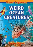 Creaturi oceanice ciudate - Weird Ocean Creatures