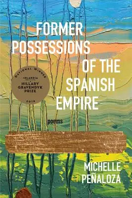 Foste posesiuni ale Imperiului spaniol - Former Possessions of the Spanish Empire
