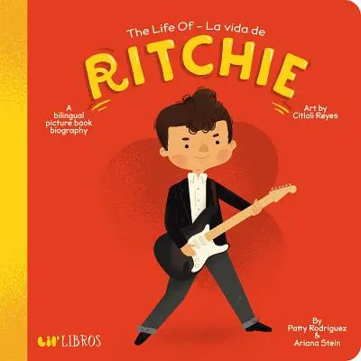 Viața lui - La Vida de Ritchie - The Life Of - La Vida de Ritchie