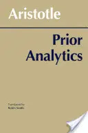 Analitica anterioară - Prior Analytics