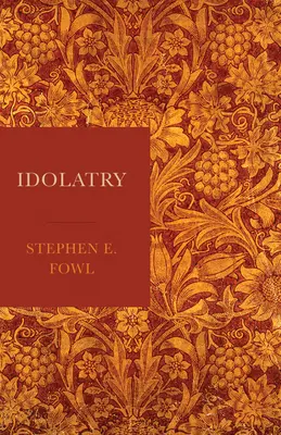 Idolatrie - Idolatry