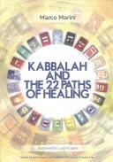 Cabala și cele 22 de căi ale vindecării - Kabbalah and the 22 Paths of Healing
