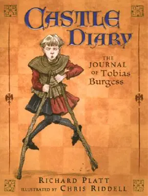 Jurnal de castel: Jurnalul lui Tobias Burgess - Castle Diary: The Journal of Tobias Burgess