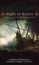 Night Of Knives - (Malazan Empire: 1): o fantezie epică minunat de captivantă, evocatoare și viscerală - Night Of Knives - (Malazan Empire: 1): a wonderfully gripping, evocative and visceral epic fantasy