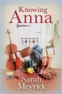 Cunoscând-o pe Anna - Knowing Anna