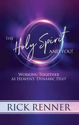 Duhul Sfânt și tu: Lucrând împreună ca „duo dinamic” al cerului - The Holy Spirit and You: Working Together as Heaven's 'dynamic Duo'