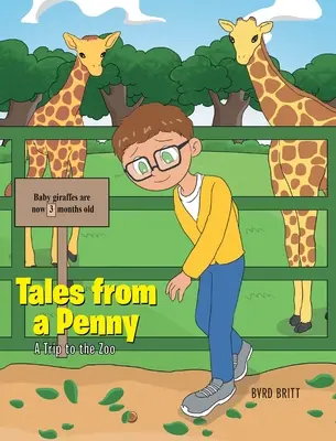 Tales from a Penny: O excursie la grădina zoologică - Tales from a Penny: A Trip to the Zoo