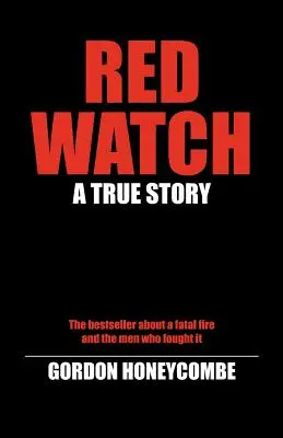 Red Watch: O poveste adevărată - Red Watch: A True Story