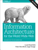 Arhitectura informației: Pentru Web și nu numai - Information Architecture: For the Web and Beyond