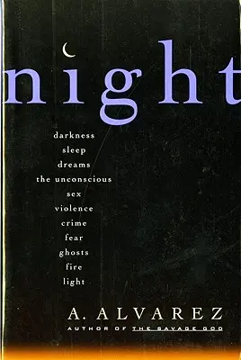 Noaptea: Viața de noapte, limbajul de noapte, somnul și visele - Night: Night Life, Night Language, Sleep, and Dreams