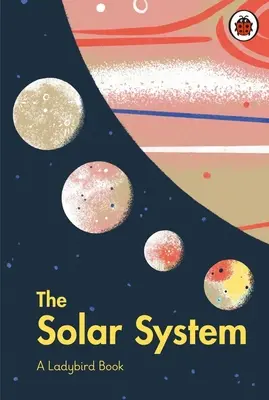 Cartea Ladybird: Sistemul solar - Ladybird Book: The Solar System