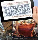 Buehler's Backyard Boatbuilding pentru secolul XXI - Buehler's Backyard Boatbuilding for the 21st Century