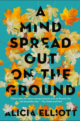 O minte împrăștiată pe pământ - A Mind Spread Out on the Ground