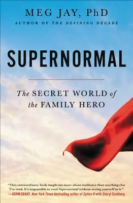 Supernormal: Lumea secretă a eroului de familie - Supernormal: The Secret World of the Family Hero