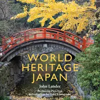 Patrimoniu mondial Japonia - World Heritage Japan