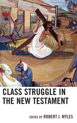 Lupta de clasă în Noul Testament - Class Struggle in the New Testament