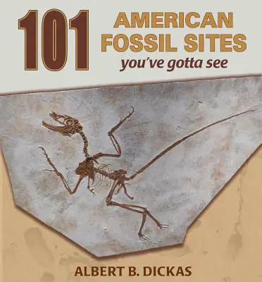 101 situri fosilifere americane - 101 American Fossil Sites