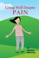 Rethinking Pain - Cum să trăiești bine în ciuda durerii cronice - Rethinking Pain - How to live well despite chronic pain