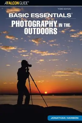 Basic Essentials(r) Fotografia în aer liber - Basic Essentials(r) Photography in the Outdoors