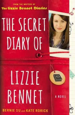 The Secret Diary of Lizzie Bennet (Jurnalul secret al lui Lizzie Bennet) - The Secret Diary of Lizzie Bennet