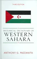 Dicționar istoric al Saharei Occidentale - Historical Dictionary of Western Sahara