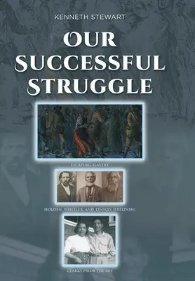 Lupta noastră de succes - Our Successful Struggle