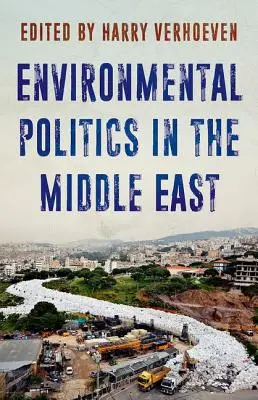 Politica de mediu în Orientul Mijlociu - Environmental Politics in the Middle East