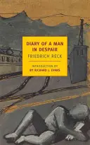 Jurnalul unui om disperat (Diary of a Man in Despair) - Diary of a Man in Despair