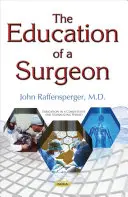 Educația unui chirurg - Education of a Surgeon