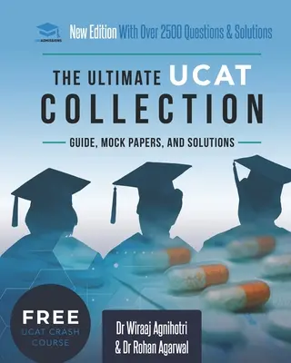 Colecția finală UCAT: New Edition cu peste 2500 de întrebări și soluții. Ghid UCAT, lucrări simulate și soluții. Curs rapid UCAT gratuit! - The Ultimate UCAT Collection: New Edition with over 2500 questions and solutions. UCAT Guide, Mock Papers, And Solutions. Free UCAT crash course!