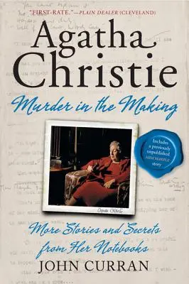 Agatha Christie: Murder in the Making: Mai multe povestiri și secrete din caietele ei - Agatha Christie: Murder in the Making: More Stories and Secrets from Her Notebooks