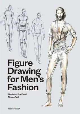 Desen de figură pentru moda masculină - Figure Drawing for Men's Fashion