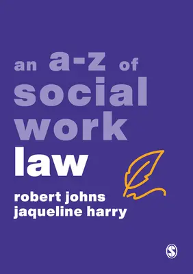 Un A-Z al dreptului asistenței sociale - An A-Z of Social Work Law