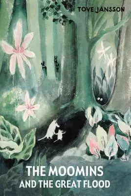 Moominii și marele potop - The Moomins and the Great Flood