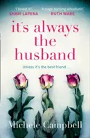 Întotdeauna e soțul - It's Always the Husband