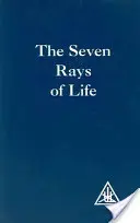 Cele șapte raze ale vieții - Seven Rays of Life