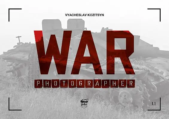Fotograful de război 1.1 - War Photographer 1.1