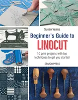 Ghidul începătorului pentru Linocut - Beginner's Guide to Linocut