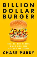 Billion Dollar Burger: În interiorul cursei Big Tech pentru viitorul alimentației - Billion Dollar Burger: Inside Big Tech's Race for the Future of Food