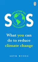 SOS: Ce puteți face pentru a reduce schimbările climatice - Acțiuni simple care fac o diferență - SOS: What You Can Do to Reduce Climate Change - Simple Actons That Make a Difference
