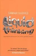 Gândire lichidă - Liquid Thinking