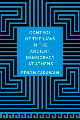 Controlul legilor în democrația antică de la Atena - Control of the Laws in the Ancient Democracy at Athens