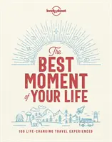 Cel mai bun moment din viața ta - The Best Moment of Your Life