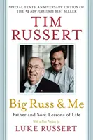 Big Russ și cu mine: Tată și fiu: Lecții de viață - Big Russ and Me: Father and Son: Lessons of Life