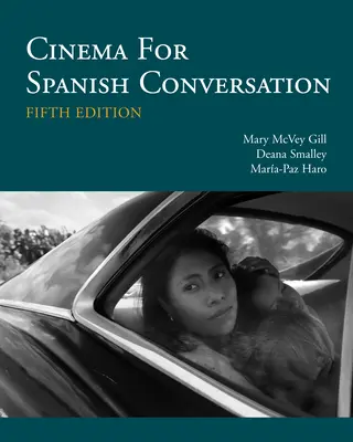 Cinema pentru conversație în spaniolă - ediție în spaniolă - Cinema for Spanish Conversation - Spanish Edition