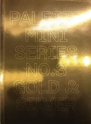 Paleta Mini 03: Aur și argint - Palette Mini 03: Gold & Silver