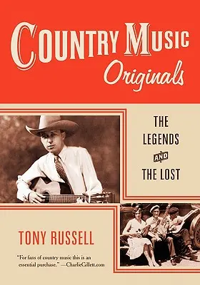 Originalele muzicii country: Legendele și pierderile - Country Music Originals: The Legends and the Lost