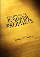 Cartea foștilor profeți - The Book of the Former Prophets