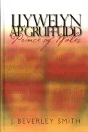 Llywelyn ap Gruffudd - Prințul de Wales - Llywelyn ap Gruffudd - Prince of Wales