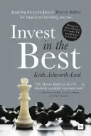 Invest in the Best: Aplicarea principiilor lui Warren Buffett pentru succesul investițiilor pe termen lung - Invest in the Best: Applying the Principles of Warren Buffett for Long-Term Investing Success